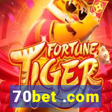 70bet .com